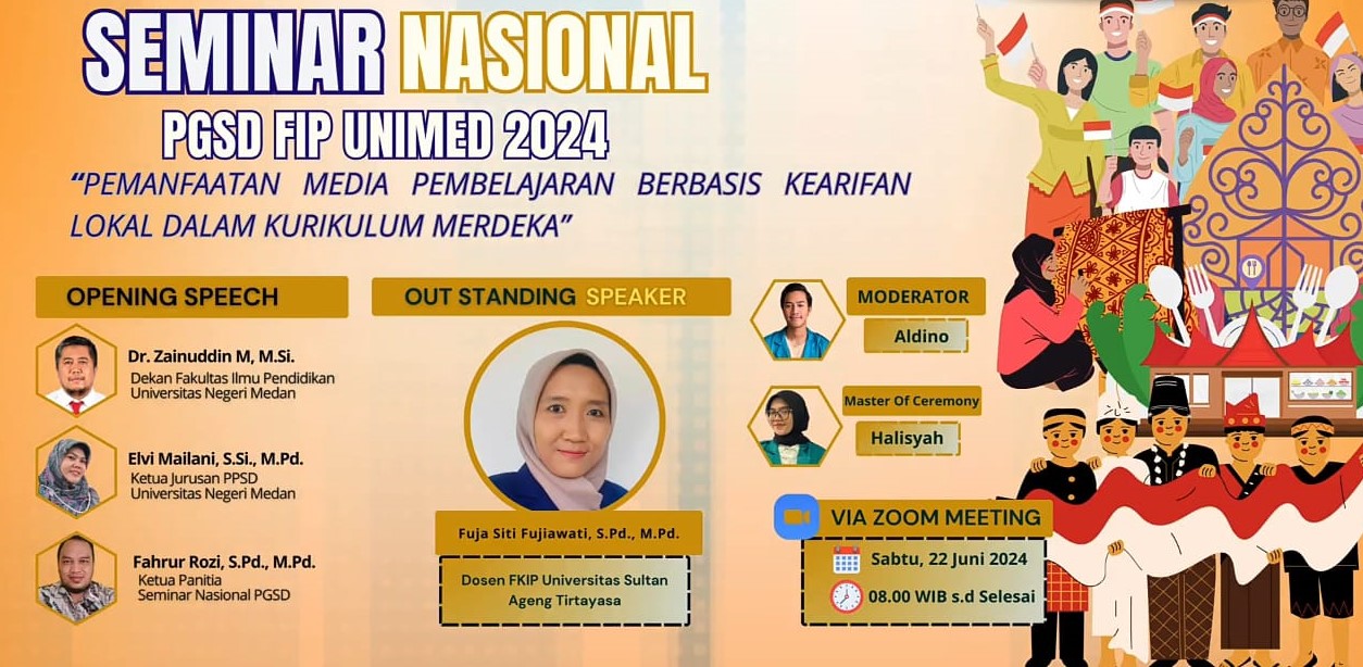 Seminar Nasional PGSD Unimed 2024: Kearifan Lokal Dan Revolusi ...